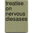 Treatise on Nervous Diesases