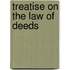 Treatise on the Law of Deeds
