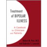 Treatment of Bipolar Illness door Robert M. Post
