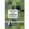 Trees In The Urban Landscape door Peter Trowbridge