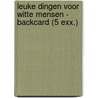 Leuke dingen voor witte mensen - backcard (5 exx.)