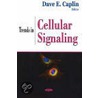 Trends In Cellular Signaling by Dave E. Caplin