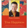 True Happiness [With 1 Card] by Pema Chödrön