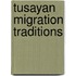 Tusayan Migration Traditions