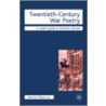 Twentieth-Century War Poetry door Philippa Lyon