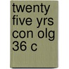 Twenty Five Yrs Con Olg 36 C door Jan Smith