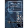 Twenty-Two Months Under Fire by Henry Page Croft