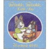 Twinkle, Twinkle Little Star door Rosemary Wells