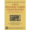 Two Spanish Verse Chap-Books by F.J. Norton