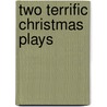 Two Terrific Christmas Plays by Smeth