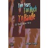 Two Years Too Much to Handle door Joseph Cohen