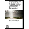 Two-Book Course In Englishii by Mary Frances Hyde
