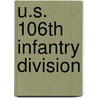 U.S. 106th Infantry Division door Mike Tolhurst