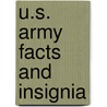 U.S. Army Facts and Insignia door Valdemar Edward Paulsen