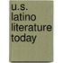 U.S. Latino Literature Today