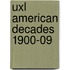 Uxl American Decades 1900-09