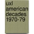Uxl American Decades 1970-79