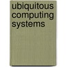 Ubiquitous Computing Systems by Unknown