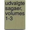 Udvalgte Sagaer, Volumes 1-3 door Alexander Bugge