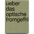 Ueber Das Optische Fromgefhl