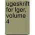 Ugeskrift for Lger, Volume 4