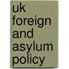 Uk Foreign And Asylum Policy door Amnesty International