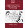 Understanding Pictures Opm P by Dominic Lopes