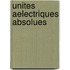 Unites Aelectriques Absolues