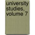University Studies, Volume 7