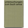 Untersuchungen Zum Buch Amos door Max L�Hr