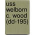 Uss Welborn C. Wood (Dd-195)