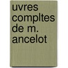 Uvres Compltes de M. Ancelot door Xavier