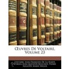 Uvres de Voltaire, Volume 23 by Voltaire