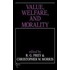 Value, Welfare, And Morality