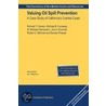 Valuing Oil Spill Prevention by Richard T. Carson
