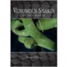 Venomous Snakes of the World door Mark Oshea