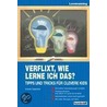 Verflixt, wie lerne ich das? by Ursula Oppolzer