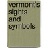 Vermont's Sights and Symbols