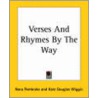 Verses And Rhymes By The Way by Norah