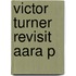 Victor Turner Revisit Aara P