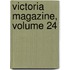 Victoria Magazine, Volume 24