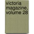Victoria Magazine, Volume 28