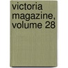 Victoria Magazine, Volume 28 by Emily Faithfull