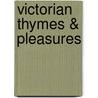 Victorian Thymes & Pleasures door Jr League of Williams Port