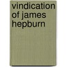 Vindication of James Hepburn by John Watts De Peyster