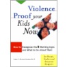 Violence Proof Your Kids Now door Erika V. Shearin Karres