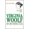 Virginia Woolf In 90 Minutes door Paul Strathern