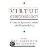 Virtue & Duty Epistemology C door Abrol Fairweather