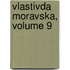 Vlastivda Moravska, Volume 9