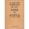 Voices of the Poor in Africa by Elizabeth Isichei